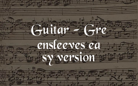 Guitar – Greensleeves easy version