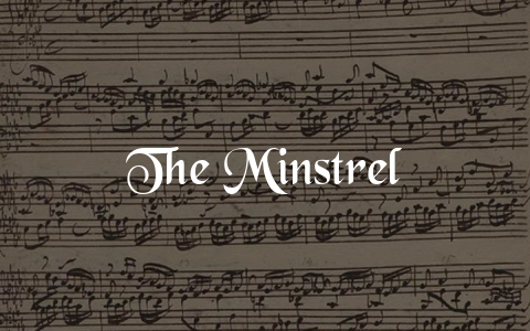 The Minstrel